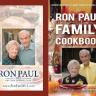   The 2012 Ron Paul Family Cookbook 
